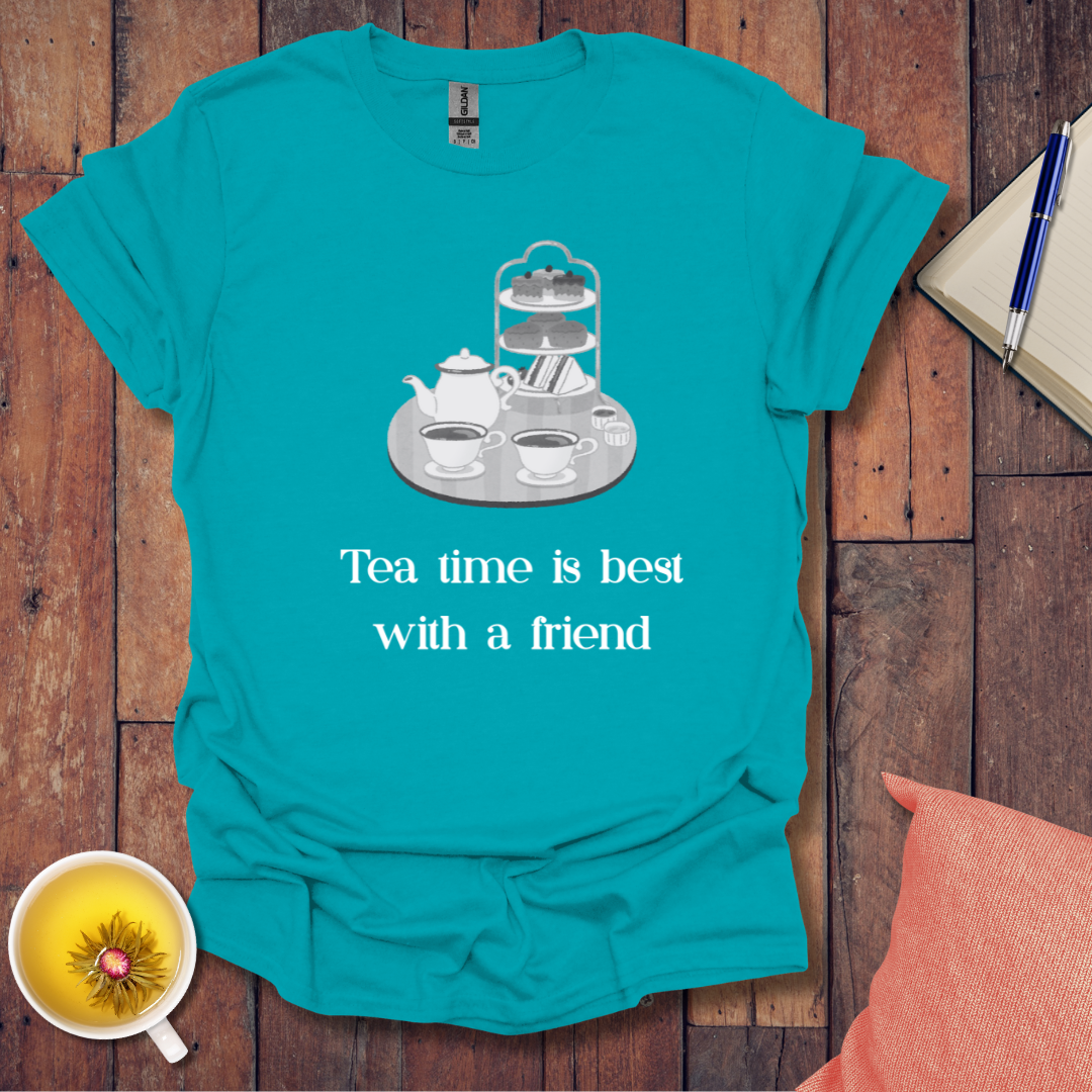 Tea Time Friend T-Shirt