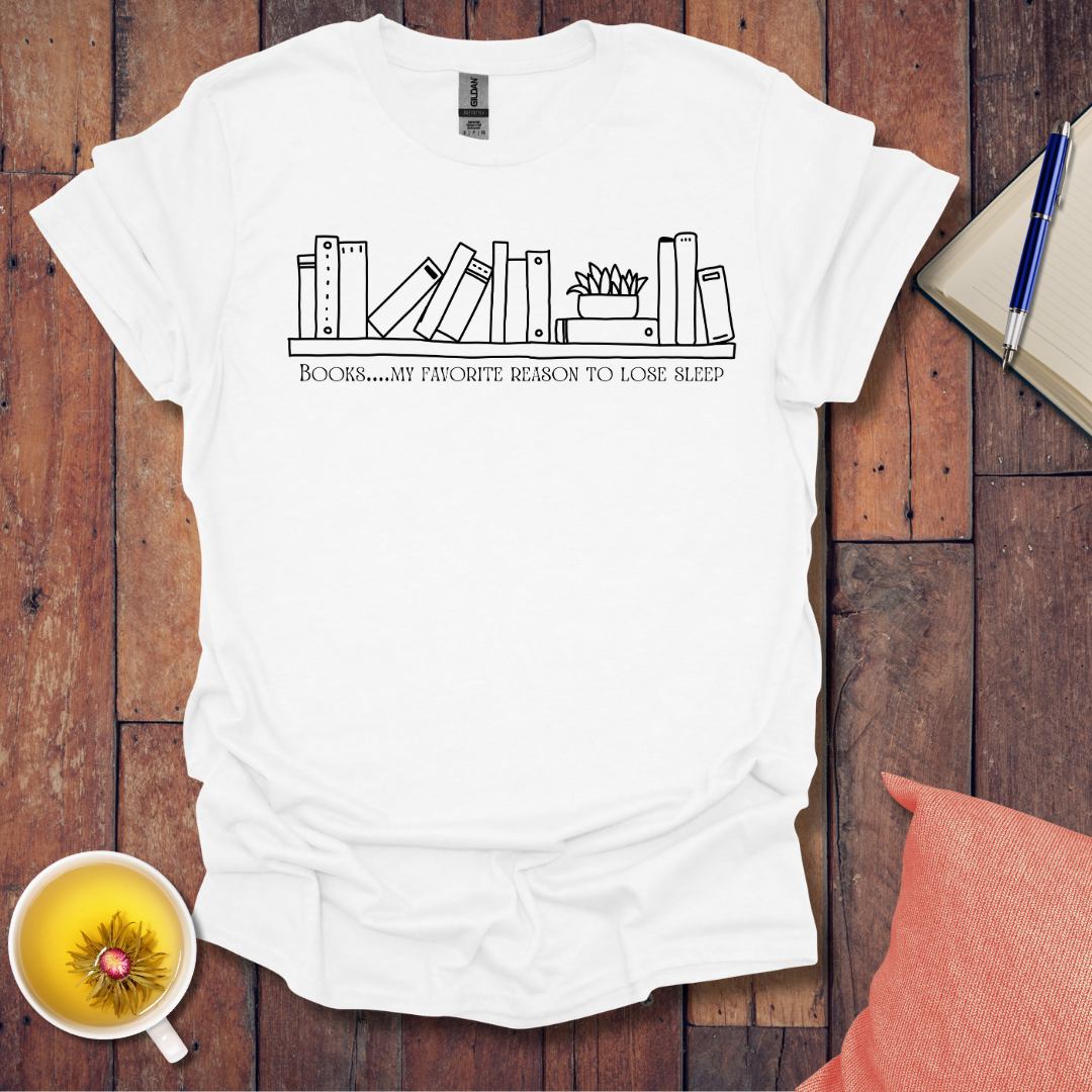 Favorite way to lose sleep T-Shirt