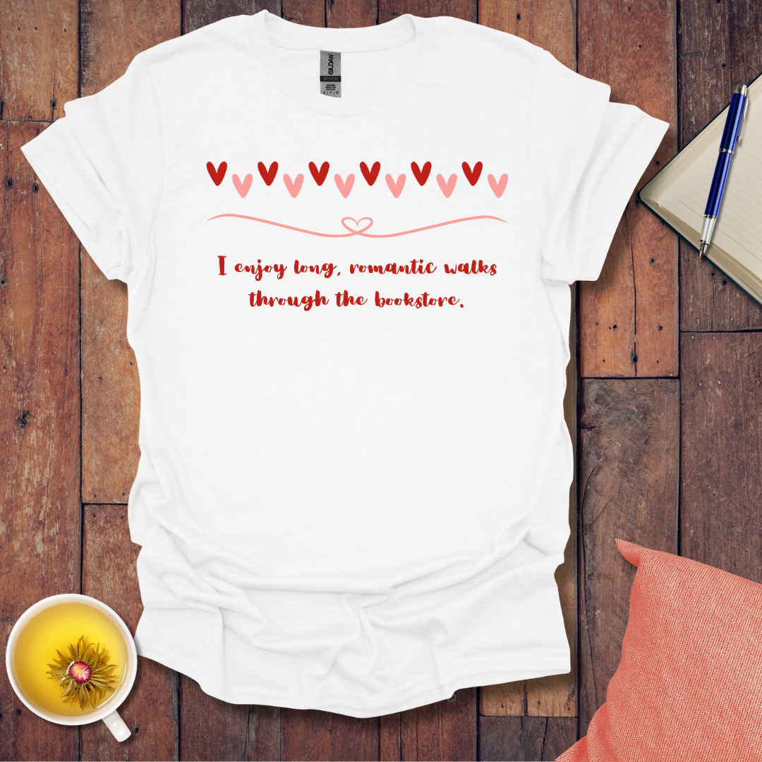Enjoy long romantic walks T-Shirt