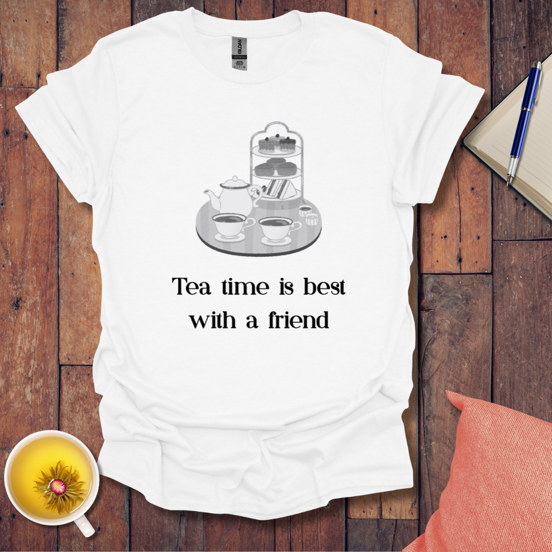 Tea Time Friend T-Shirt