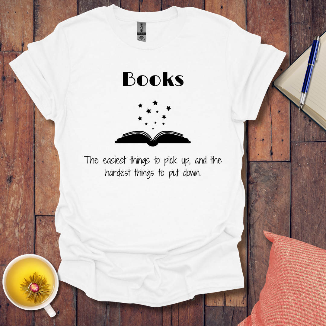 Easiest thing to pick up T-Shirt