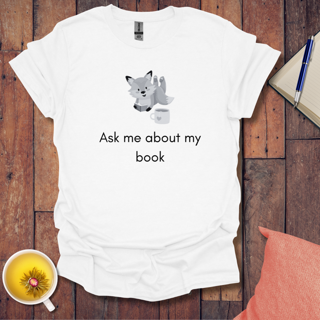 Ask About Book T-Shirt