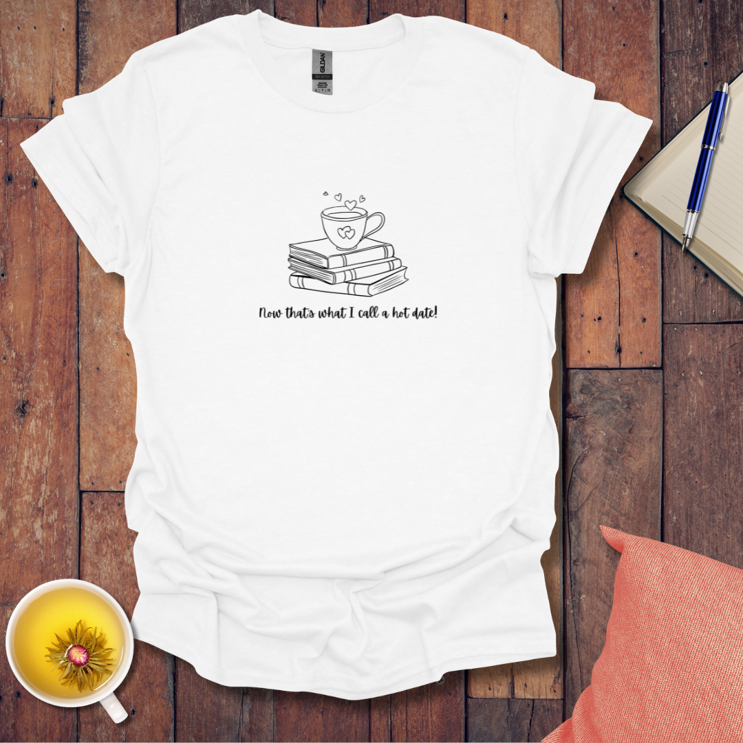 Hot Date T-Shirt